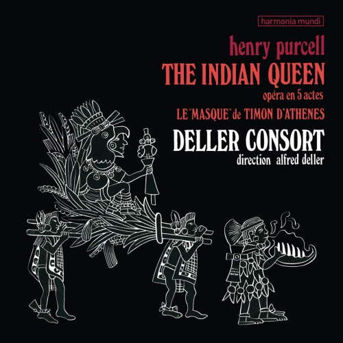 DELLER CONSORT / ALFRED DELLER - PURCELL - THE INDIAN QUEEN: OPERA EN 5 ACTESDELLER CONSORT - ALFRED DELLER - PURCELL - THE INDIAN QUEEN - OPERA EN 5 ACTES.jpg